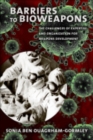 Barriers to Bioweapons : The Challenges of Expertise and Organization for Weapons Development - Book