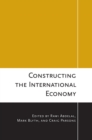 Constructing the International Economy - eBook