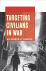 Targeting Civilians in War - eBook