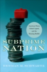 Subprime Nation : American Power, Global Capital, and the Housing Bubble - eBook