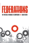 Federations : The Political Dynamics of Cooperation - Book