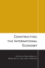 Constructing the International Economy - Book