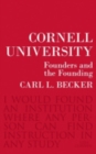 Cornell University : Founders and the Founding - Book