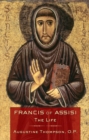 Francis of Assisi : The Life - Book