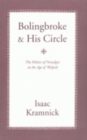 Bolingbroke and His Circle : The Politics of Nostalgia in the Age of Walpole - Book