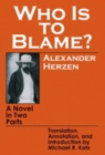 Who Is to Blame? : A Novel in Two Parts - Book