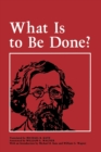 What Is to Be Done? - Book