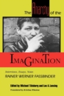 The Anarchy of the Imagination : Interviews, Essays, Notes - Book