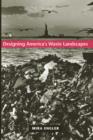 Designing America's Waste Landscapes - Book