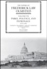 The Papers of Frederick Law Olmsted : Parks, Politics, and Patronage, 1874–1882 - Book