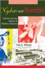 Nylon and Bombs : DuPont and the March of Modern America - Book