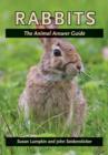 Rabbits : The Animal Answer Guide - Book
