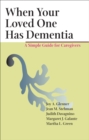 When Your Loved One Has Dementia - eBook