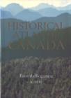 Historical Atlas of Canada : Volume I: From the Beginning to 1800 - Book