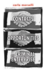 Contacts, Opportunities, and Criminal Enterprise - Book
