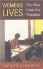Women's Lives : The View from the Threshold - Book