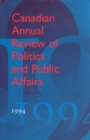 Canadian Annual Review of Politics and Public Affairs : 1994 - Book