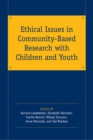 Ethical Issues in Community-Based Research with Children and Youth - Book