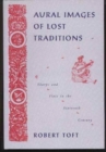 Aural Images of Lost Tradition - Book