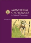 Monsters and Grotesques in Medieval Manuscripts - Book