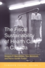 The Fiscal Sustainability of Health Care in Canada : The Romanow Papers, Volume 1 - Book