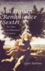 An Italian Renaissance Sextet : Six Tales in Historical Context - Book