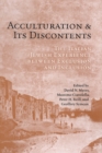 Acculturation and Its Discontents : The Italian Jewish Experience Between Exclusion and Inclusion - Book