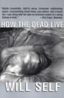 How the Dead Live - Book
