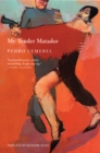 My Tender Matador : A Novel - Book