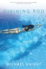 Divining Rod : A Novel - Book