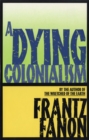 A Dying Colonialism - Book
