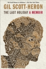The Last Holiday : A Memoir - eBook