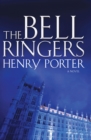 The Bell Ringers : A Novel - eBook