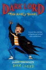 DARK LORD THE EARLY YEARS - Book