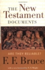 The New Testament Documents : Are They Reliable? - Book