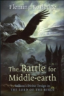 Battle for Middle-Earth : Tolkien's Divine Design in "the Lord of the Rings" - Book