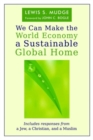 We Can Make the World Economy a Sustainable Global Home - Book