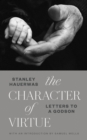 Character of Virtue : Letters to a Godson - Book