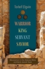 Warrior, King, Servant, Savior : Messianism in the Hebrew Bible and Early Jewish Texts - Book