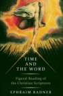 Time and the Word : Figural Reading of the Christian Scriptures - Book
