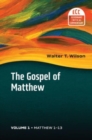 The Gospel of Matthew, Vol 1 : Matthew 1-13 Volume 1 - Book