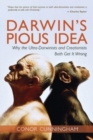 Darwin's Pious Idea : Why the Ultra-Darwinists and Creationists Both Get It Wrong - Book