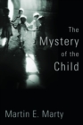 The Mystery of the Child - Book