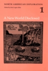 North American Exploration, Volume 1 : A New World Disclosed - Book
