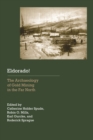 Eldorado! : The Archaeology of Gold Mining in the Far North - Book