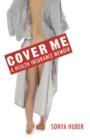 Cover Me : A Health Insurance Memoir - Book