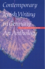 Contemporary Jewish Writing in Germany : An Anthology - Book