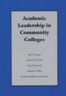 Academic Leadership in Community Colleges - Book