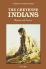 The Cheyenne Indians, Volume 1 : History and Society - Book