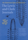 The Lewis and Clark Journals (Abridged Edition) : An American Epic of Discovery - Book